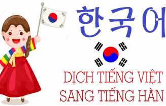 Dịch vụ dịch tiếng Việt sang tiếng Hàn đa dạng tài liệu chuyên ngành