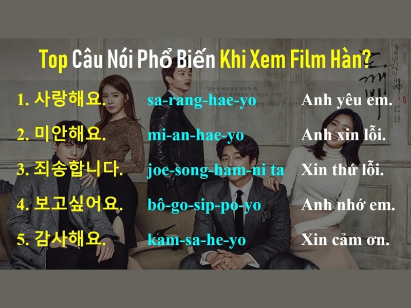 Học tiếng Hàn qua những câu tiếng Hàn thông dụng trong phim