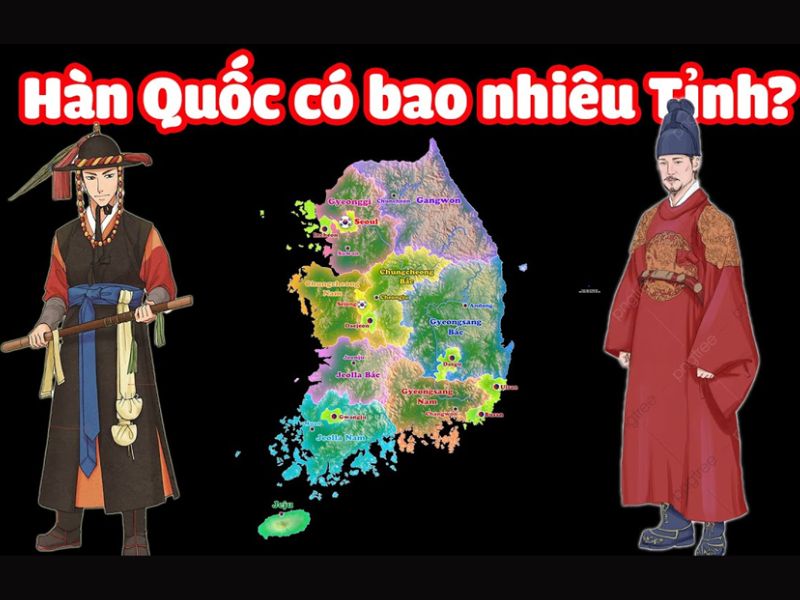 hàn quốc có bao nhiêu tỉnh
