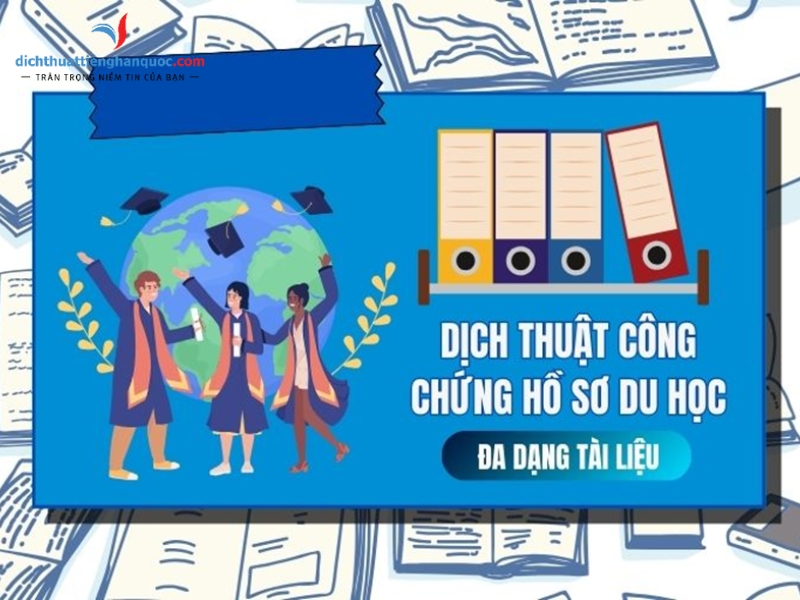 Dịch thuật tiếng Hàn cho hồ sơ du học